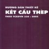 hướng dẫn thiết kế kết cấu thép