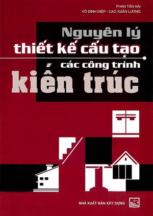 nguyên lý thiết kế cấu tạo các công trình kiến trúc