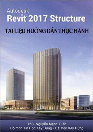 Tai-lieu-huong-dan-thuc-hanh-Revit-Structure