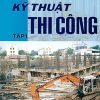 kỹ thuật thi công tập 1