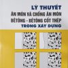Ly-thuyet-an-mon-va-chong-an-mon-be-tong-cot-thep