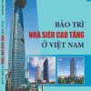 Bao-tri-nha-sieu-cao-tang-o-Viet-Nam