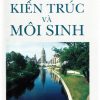 Kien-truc-va-moi-sinh