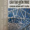 cau-tao-kien-truc-va-chon-hinh-ket-cau