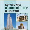 ket-cau-nha-be-tong-cot-thep-nhieu-tang