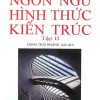 ngon-ngu-hinh-thuc-kien-truc-tap-2