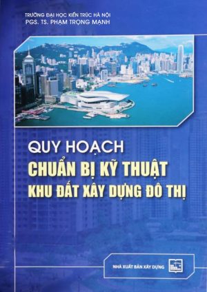quy-hoach-chuan-bi-kỹ-thuat-khu-dat-xay-dung