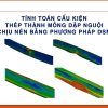 tinh-toan-cau-kien-thep-thanh-mong-dap-nguoi