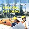 Cac-phuong-phap-thi-cong-xay-dung