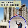 Cac-thi-nghiem-kiem-dinh-cong-trinh