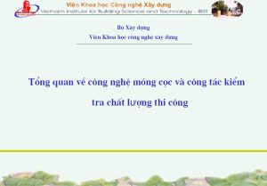 Cong-nghe-mong-coc-chat-luong-thi-cong