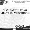 Giam-sat-thi-cong-nha-tram-vien-thong