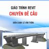 Giao-trinh-revit-chuyen-de-cau