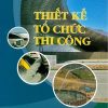 Thiet-ke-to-chuc-thi-cong