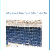 bien-phap-thi-cong-dam-chuyen