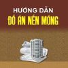 huong-dan-do-an-nen-mong