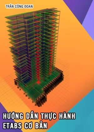 huong-dan-thuc-hanh-etabs-co-ban