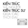kien-truc-va-nguoi-kien-truc-su