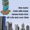phan-mem-Etabs-phan-tich-ket-cau-nha-cao-tang