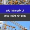quan-ly-cong-truong-xay-dung