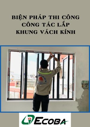 thi-cong-lap-khung-vach-kinh