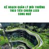 Ke-hoach-quan-ly-moi-truong-theo-tc-LEED
