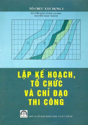 Lap-ke-hoach-to-chuc-va-chi-dao-thi-cong