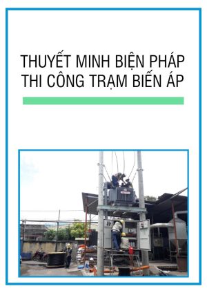 bien-phap-thi-cong-tram-bien-ap