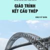 giao-trinh-ket-cau-thep-giao-thong-van-tai