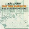 xay-dung-cong-trinh-ngam-do-thi