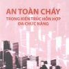 an-toan-chay-kien-truc-hon-hop-da-chuc-nang