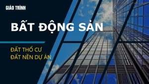 giao-trinh-bat-dong-san-dat-nen-dat-tho-cu