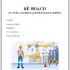 ke-hoach-an-toan-lao-dong-va-dam-bao-giao-thong