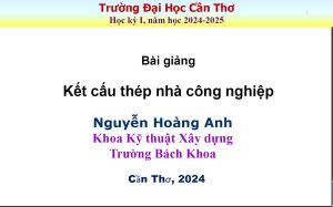 bai-giang-ket-cau-thep-nha-cong-nghiep-2024-2025