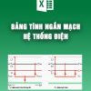 bang-tinh-ngan-mach-he-thong-dien