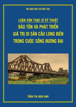 bao-ton-va-phat-trien-di-san-cau-Long-Bien