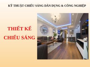 ky-thuat-chieu-sang-dan-dung-va-cong-nghiep