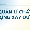 Quan-ly-chat-luong-xay-dung
