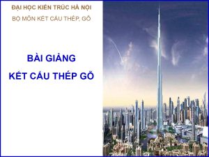 bai-giang-ket-cau-thep-go