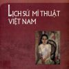 lich-su-my-thuat-Viet-Nam