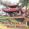 kien-truc-co-Viet-Nam