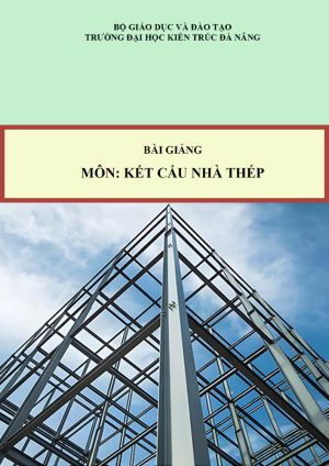 bai-giang-ket-cau-nha-thep