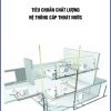 tieu-chuan-he-thong-cap-thoat-nuoc