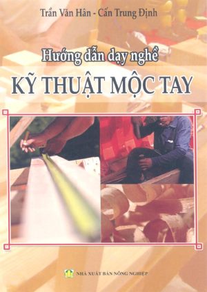 huong-dan-day-ngh-ky-thuat-moc-tay
