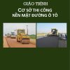 co-so-thi-cong-nen-mat-duong-o-to