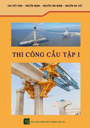 giao-trinh-thi-cong-cau-tap-1