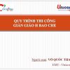 quy-trinh-thi-cong-gian-giao-H-bao-che