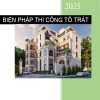 bien-phap-thi-cong-to-trat-2025
