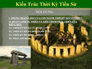 kien-truc-thoi-ky-tien-su