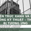 kien-truc-xanh-va-he-thong-ky-thuat